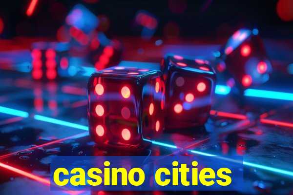 casino cities