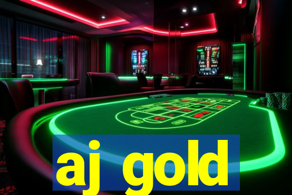 aj gold