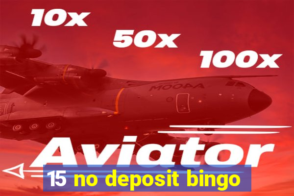 15 no deposit bingo