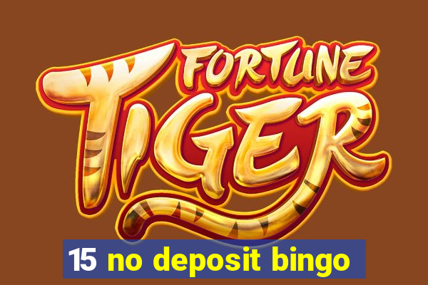 15 no deposit bingo