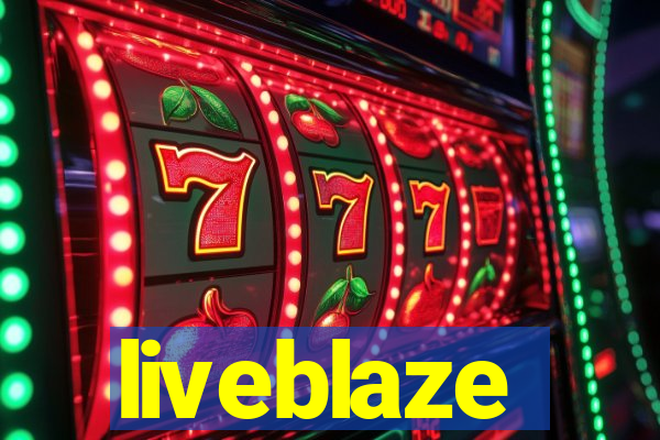 liveblaze