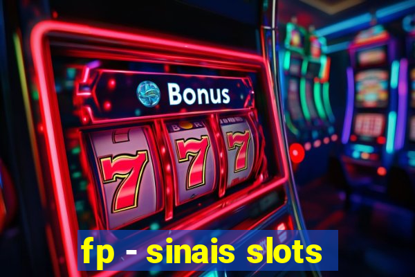 fp - sinais slots