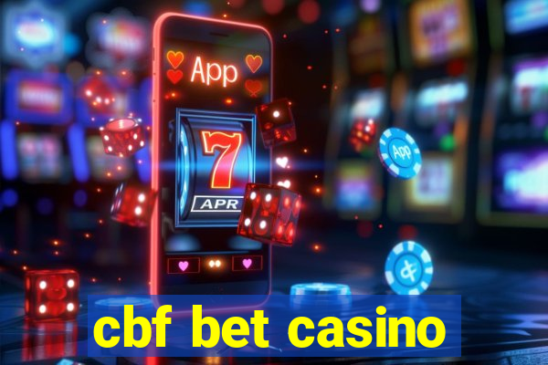 cbf bet casino