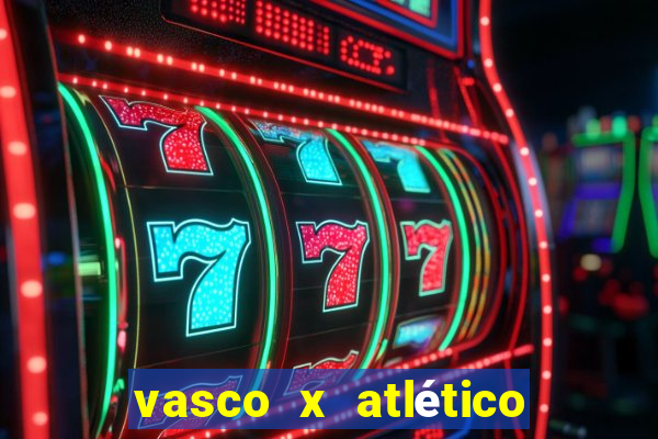 vasco x atlético mg onde assistir