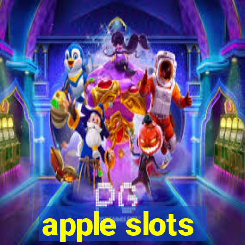 apple slots