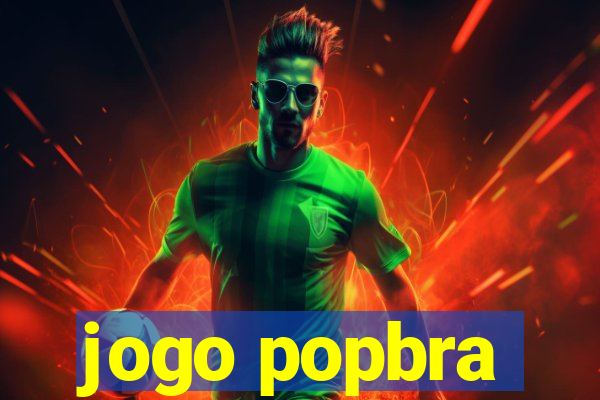 jogo popbra