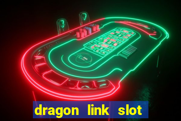 dragon link slot machine free