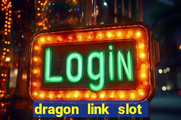 dragon link slot machine free