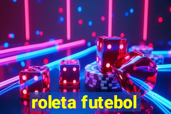 roleta futebol