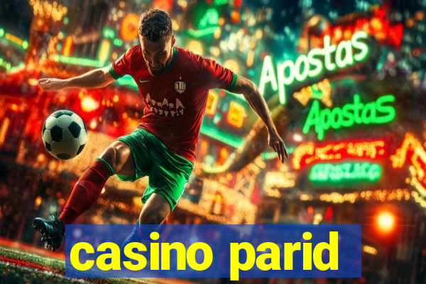 casino parid