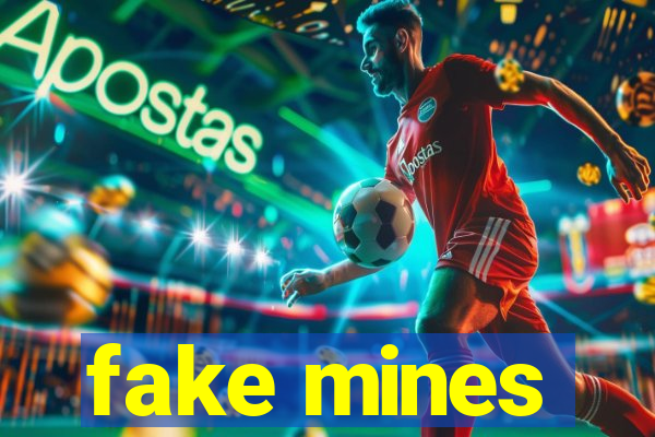 fake mines