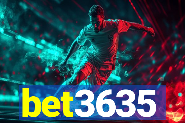 bet3635