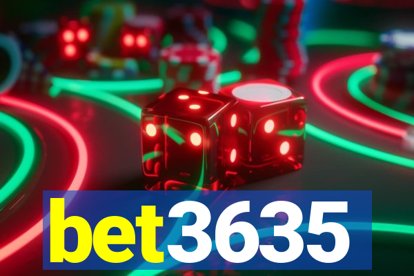 bet3635