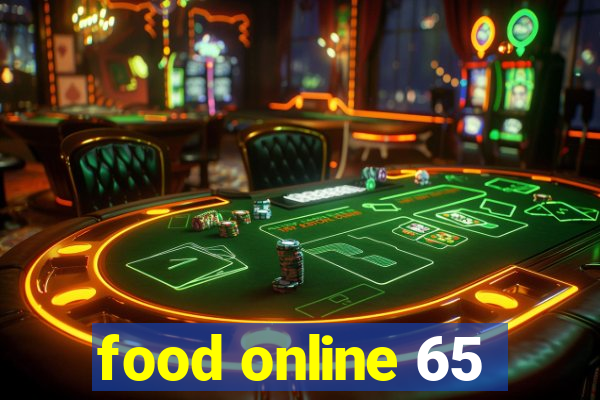 food online 65