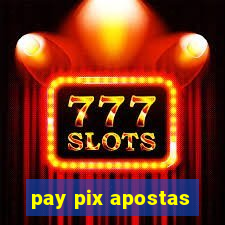 pay pix apostas