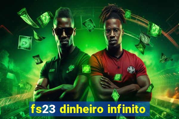 fs23 dinheiro infinito