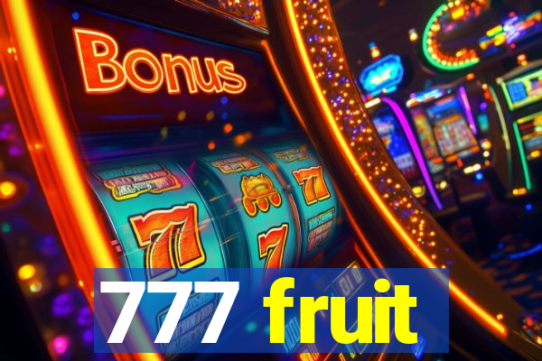 777 fruit