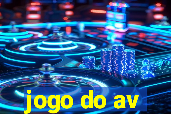 jogo do av