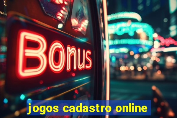 jogos cadastro online