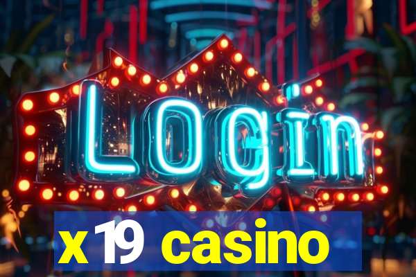 x19 casino