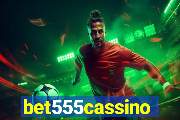 bet555cassino