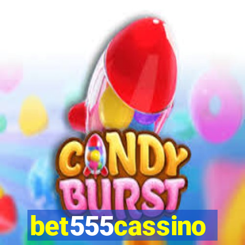 bet555cassino