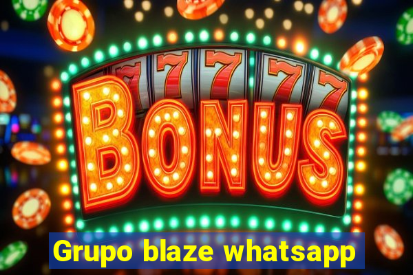 Grupo blaze whatsapp