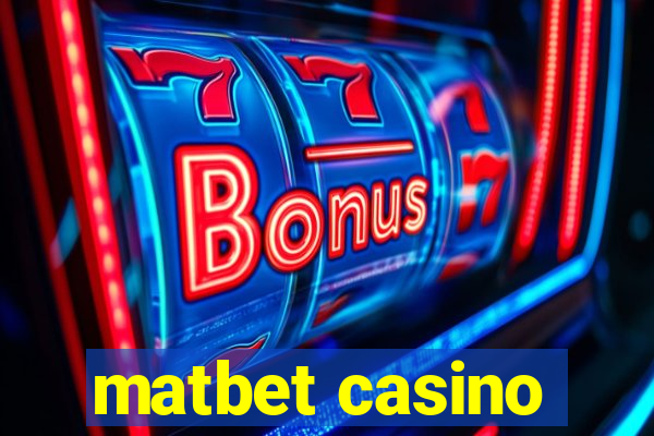 matbet casino