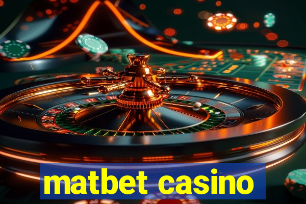 matbet casino