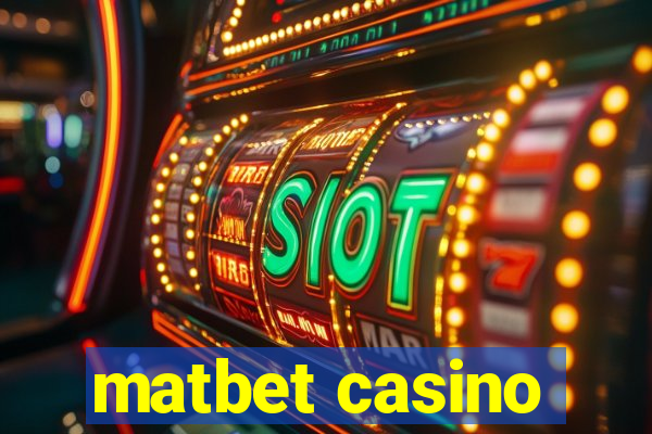 matbet casino