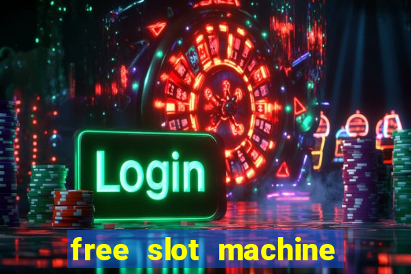 free slot machine games with bonus spins