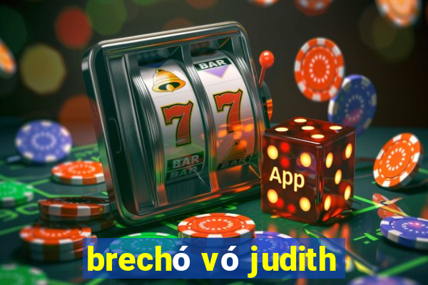 brechó vó judith