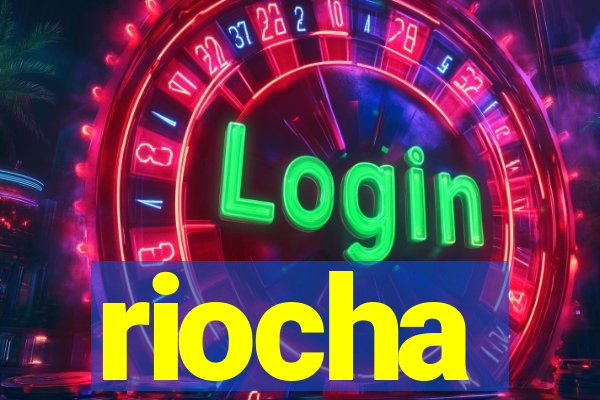 riocha