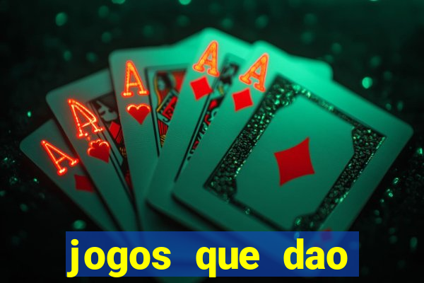 jogos que dao dinheiro gratis