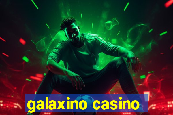 galaxino casino