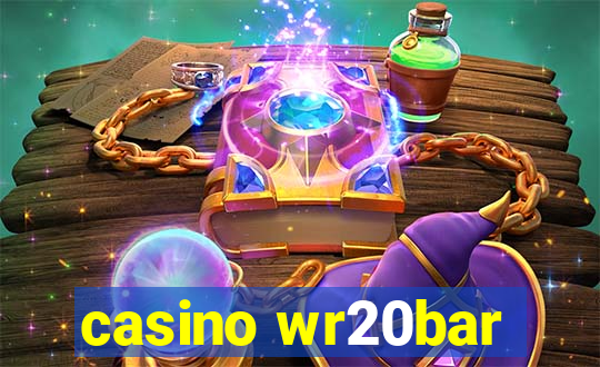 casino wr20bar