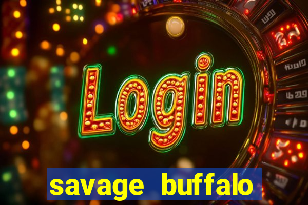 savage buffalo spirit slot free play