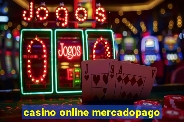 casino online mercadopago