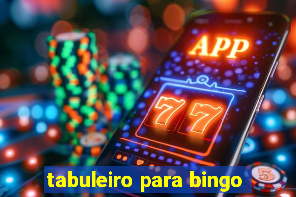 tabuleiro para bingo