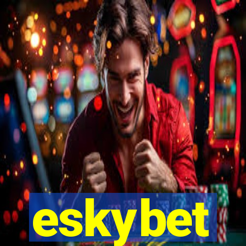 eskybet