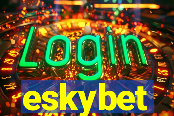 eskybet