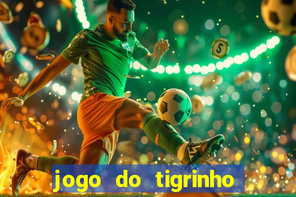 jogo do tigrinho conta sumiu