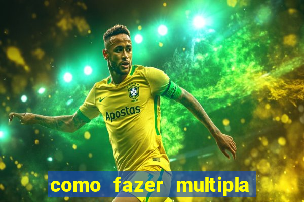 como fazer multipla na bet 365