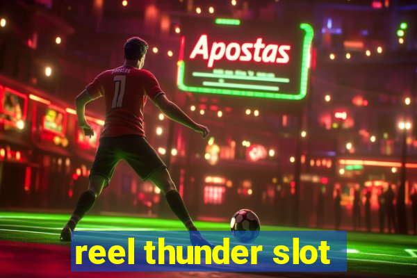 reel thunder slot