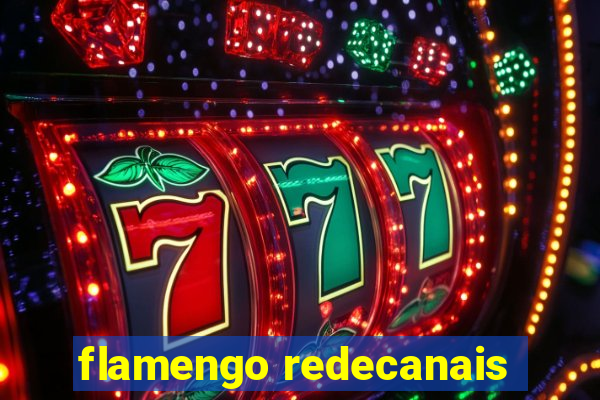 flamengo redecanais