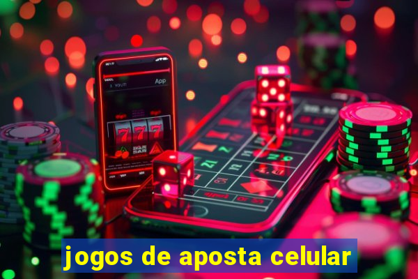 jogos de aposta celular