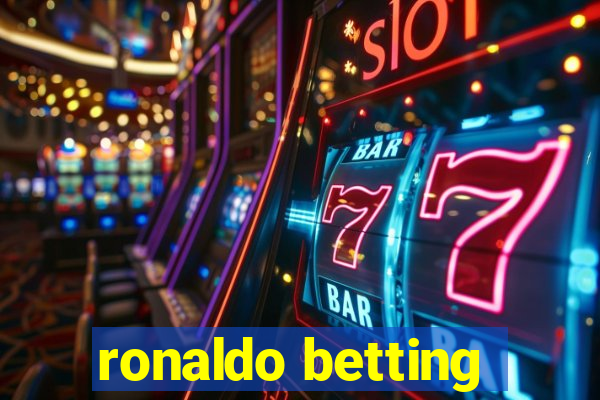 ronaldo betting