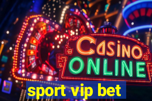 sport vip bet