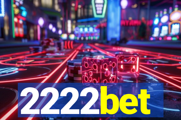 2222bet