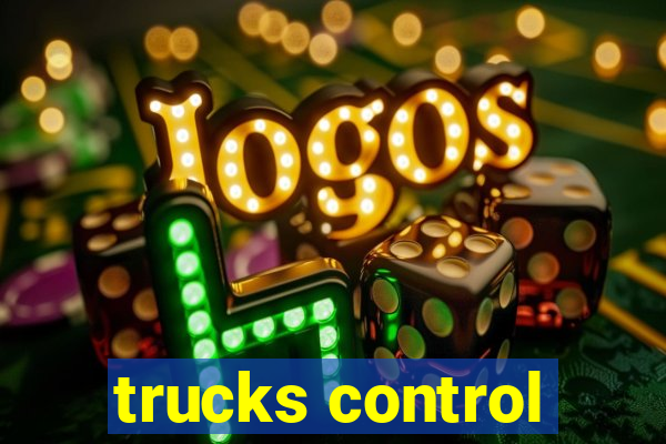 trucks control